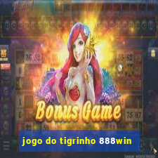 jogo do tigrinho 888win